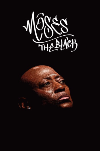 Poster za Moses the Black
