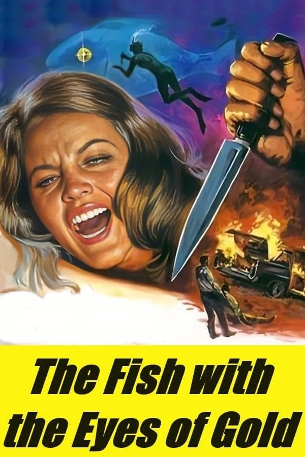 Poster za film The Fish with the Eyes of Gold