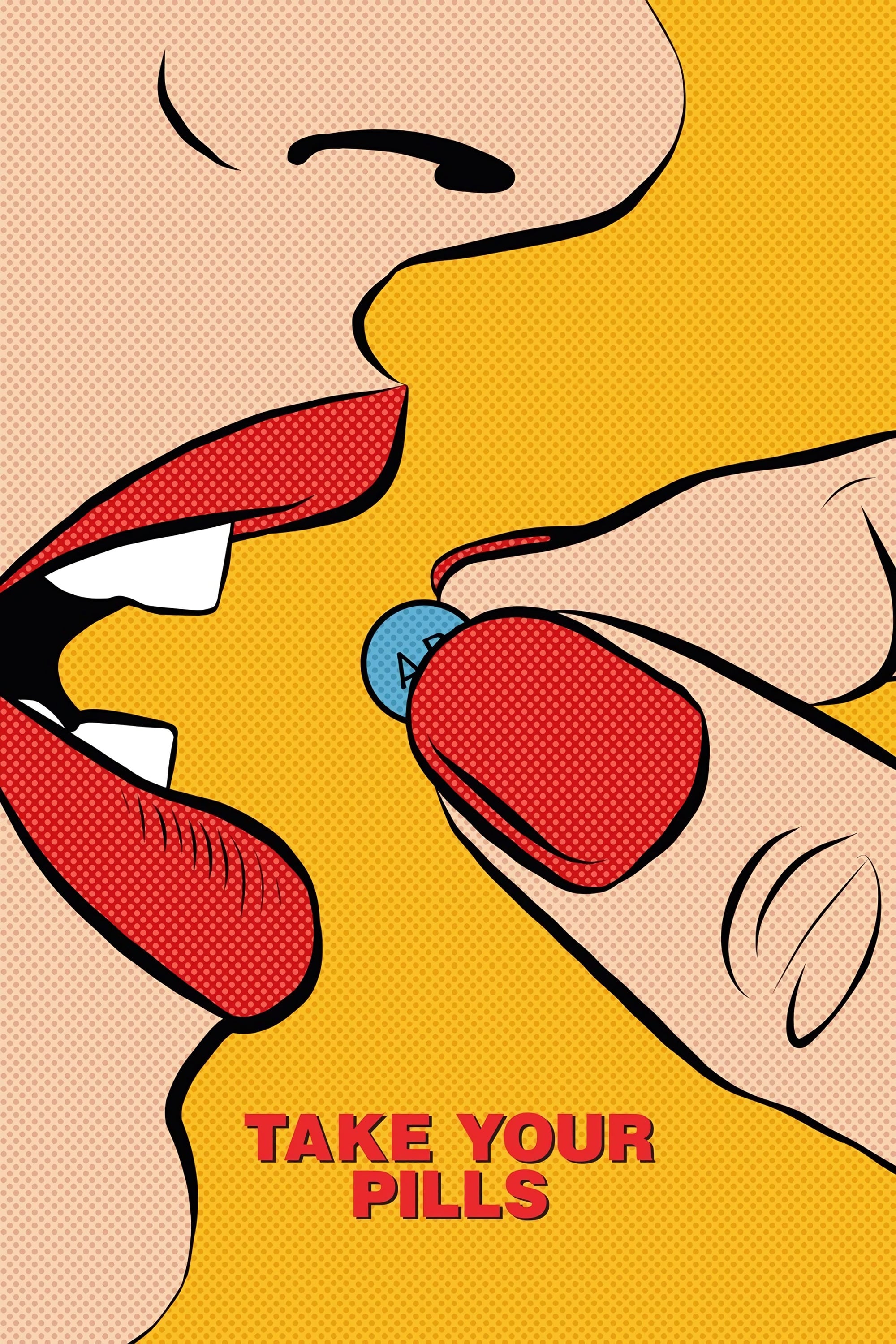 Poster za film Take Your Pills