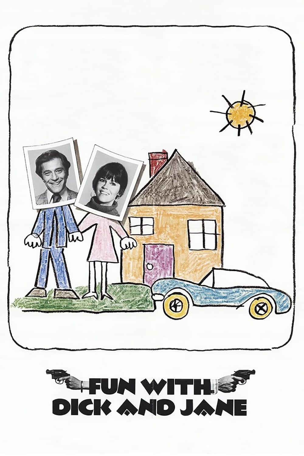 Poster za film Fun with Dick and Jane