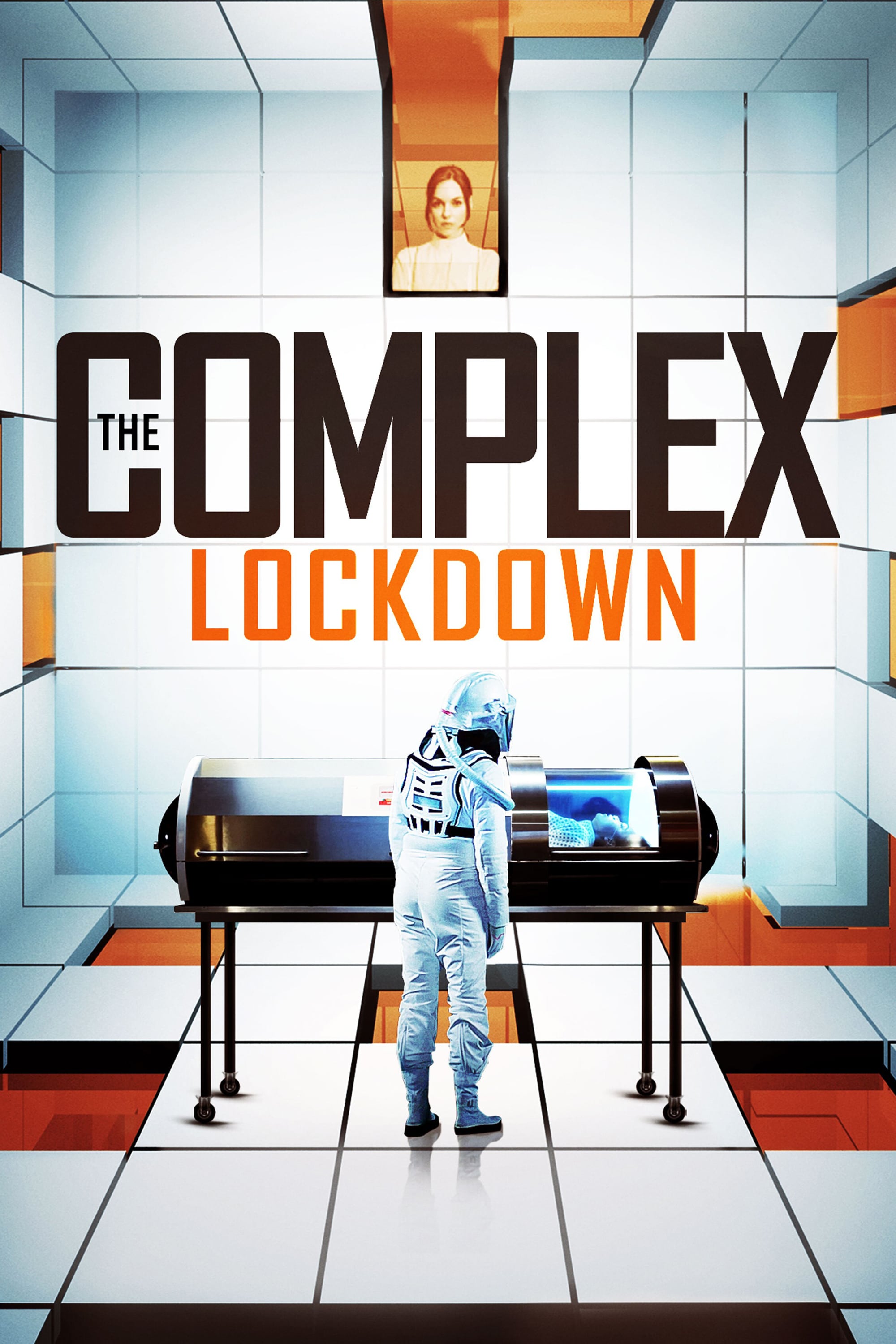 Poster za film The Complex: Lockdown