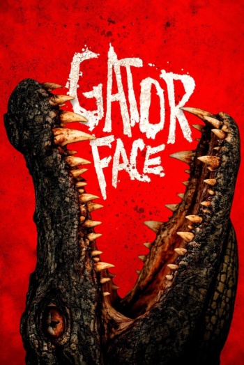Poster za Gator Face